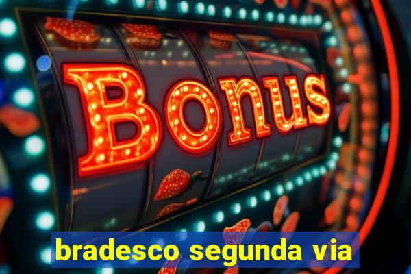 bradesco segunda via